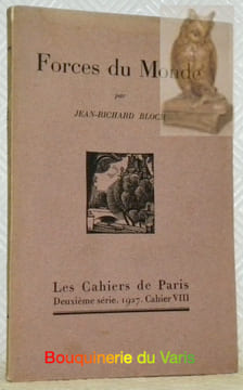 Forces du Monde. Drame écrit pour un musicien d’après une nouvelle du comte de Gobineau.Les Cahiers de Paris. Deuxième série. 1927. Cahier VIII.. ...