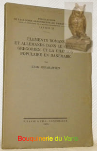 Eléments romans et allemands dans le chant gregorien et la chanson populaire en Danemark. Publications de l’Académie Grégorienne de Fribourg Suisse. Cahier XI.