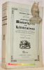 Oeuvres. Portraits Historiques et Littéraires : Agrippa D’ Aubigné, Froissart, Brantôme, Charles Nodier, Stendhal, Les Gentilshommes de Lettres, etc. ...