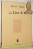 Le Livre de C.. CHAPPAZ, Maurice.