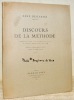 Discours de la Méthode. Publié pour la première fois à Leyde (Hollande) en 1637. Edition soigneusement établie d’après le texte original.. DESCARTES, ...