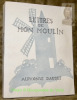 Lettres de mon moulin. Avec 26 aquarelles de Sylvain Sauvage.. DAUDET, Alphonse.