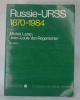 Russie - URSS, 1870 - 1984. 2e édition revue et augmentée.. LARAN, Michel.  VAN REGEMORTER, Jean-Louis.