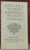 Lettre du Prince de Prusse mourant au Roi son Père.. 