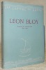 Léon Bloy. Edition du centenaire augmentée de textes inédits. Cahiers du Rhône 11, Janvier 1944 - Septembre 1946.. BLOY, Léon.
