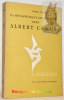 La métaphysique du bonheur chez Albert Camus. Collection Langages.. NGUYEN-VAN-HUY, Pierre.
