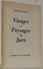 Visages et paysages du Jura.. HUMBERT, Jean-Paul.