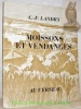 Moissons et Vendanges. Textes inédits. Lithographies originales de Jacques Perrenoud. Préface de Géo H. Blanc.. LANDRY, C.-F.