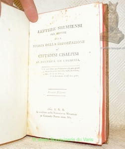 Lettere sirmiensi per servire alla storia della deportazione de Cittadini Cisalpini in Dalmazia ed Ungheria. Seconda edizione.
