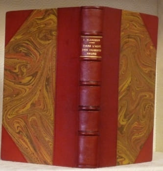 Dans l’Asie des hommes bruns. Avec 32 illustrations en hors texte et une carte.. BLANCHOD, Dr Fred.