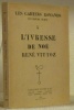 L’ivresse de Noé. Drame en trois actes et un prologue. Cahiers Romands, deuxième série, no 5.. VITTOZ, René.