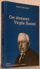 Cet étonnant Virgile Rossel.. FELL-DORIOT, Jeanne.