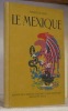 Le Mexique. Version française de Paul Dermée avec 146 illustrations en noir, 2 planches en couleurs et 2 cartes.. D’ARPI, Mario.