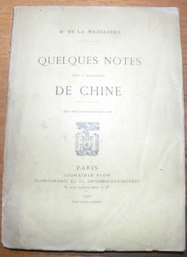 Quelques notes sur l’histoire de Chine. Avec huit gravures et une carte.. LA MAZELIERE, de.