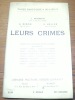 Leurs crimes. Collection Pages d’Histoire 1914 - 1916.. MIRMAN, L.  SIMON, G.  KELLER, G.