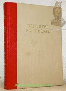 Déportée en Sibérie. Traduit par Anise Postel-Vinay.