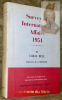 Survey of International Affairs 1954.. BELL, Coral.