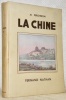 La Chine. Illustrations en couleurs de Zenker. Ouvrage orné de 151 photographies.. PERCHERON, Maurice.