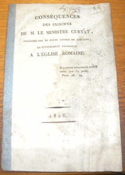 Conséquences des principes de M. le Ministre Curtat, consacrés par le Grand Conseil de Lausanne, et entièrement favorables à l’Eglise Romaine.. ...
