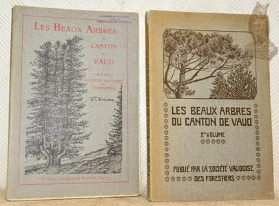 Les Beaux Arbres du Canton de Vaud. Catalogue publié par la société Vaudoise des forestiers.2 volumes.