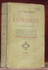 La Société de Londres par un diplomate étranger. 3e édition.. 