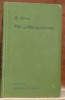 The Little Londoner. A Concise Account of the Life and Ways of the English, with Special Reference to London. Seventh Edition with a Map of London.. ...