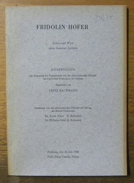 Fridolin Hofer. Leben und Werk eines Luzerner Lyrikers. Diss.. BACHMANN, Fritz.
