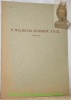 Wilhelm Schmidt S.V.D. 1868-1954. Eine biographische Skizze.. HENNINGER, Joseph.