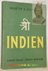 Indien. Eine Darstellung von Land, Leuten und Wirtschaft, sozialen und politischen Problemen.. ALLWOOD, Martin S.