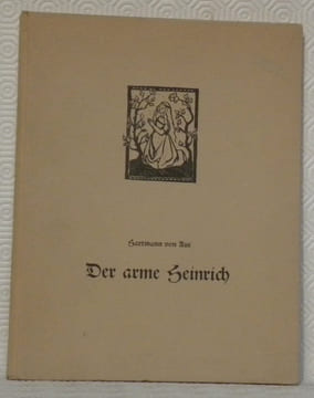Der arme Heinrich.. AUE, Hartmann von.