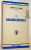 Le masochisme. Collection Bibliothèque scientifique.. REIK, Théodore.
