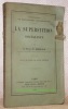 La superstition socialiste. Traduit de l’italien par Auguste Dietrich. Bibliothèque de philosophie contemporaine.. GAROFALO, R.