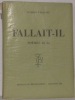 Fallait-il. Poèmes 40-44.. TROLLIET, Gilbert.