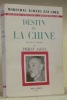 Destin de la Chine. Présenté et commenté par Philip Jaffe.Coll. “Archives d’histoire contemporaine”.. TCHANG-KAI-CHEK.