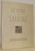 Le livre des saisons. Collection Les trésors de la peinture française.. BAZIN, Germain.