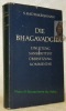Die Bhagavadgita. Sanskrittext mit Einleitung und Kommentar. Mit dem indischen Urtext verglichen und ins Deutsche übersetzt von Siegfried Lienhard.. ...