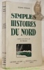 Simples histoires du Nord. Traduites du suédois par M. Metzger.. DIXELIUS, Hildur.