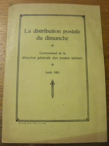 La distribution postale du dimanche. Communiqué de la direction générale des postes suisses.