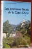Les itinéraires fleuris de la Côte d’Azur. Collection Les beautés de la nature.. DEJEAN-ARRECGROS, J.