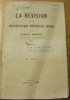 La révision de la Constitution fédéral suisse.. MORAND, Alphonse.