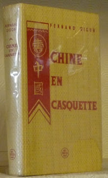 La Chine en casquette.. GIGON, Fernand.