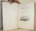 Voyage dans les Mers du Nord à bord de la corvette la Reine Hortense. Dessins de M. Karl Girardet d’après les aquarelles de MM. Giraud et d’Abrantès. ...