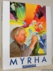 René Myrha. Le jongleur d’images.. Schiess, Robert.