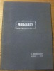 Antiquités. Der vorliegende Katalog enthält Anzahl hervorragender Sammlungsstücke, die sich ihres Umfanges wegen, oder weil noch am ur.fprünglichen ...