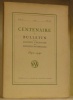 BULLETIN DE LA SOCIETE VAUDOISE DES SCIENCES NATURELLES, Vol. 61, No 256.Centenaire du Bulletin de la Société Vaudoise de Sciences Naturelles, 1842 - ...
