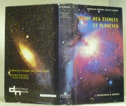Guide des Etoiles et Planètes. Préface de Paul Couderc. 2e édition.Collection Les Guides du Naturaliste.. Menzel, Donald H.