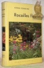 Rocailles fleuries. Les plantes des montagnes dans les jardins. Illustré de 74 photographies en couleurs et en noir, et de 12 dessins de l’auteur.  ...
