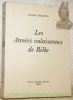 Les Années valaisannes de Rilke. . ZERMATTEN, Maurice.