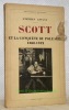 Scott et la conquête du Pôle Sud 1868-1912. Collection Bibliothèque historique.. GWYNN, Stephen.