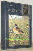 Nos oiseaux 50 monographies d’oiseaux illustrées en couleurs par Léo-Paul Robert.. RAMBERT, Eugène.  ROBERT, Léo-Paul.